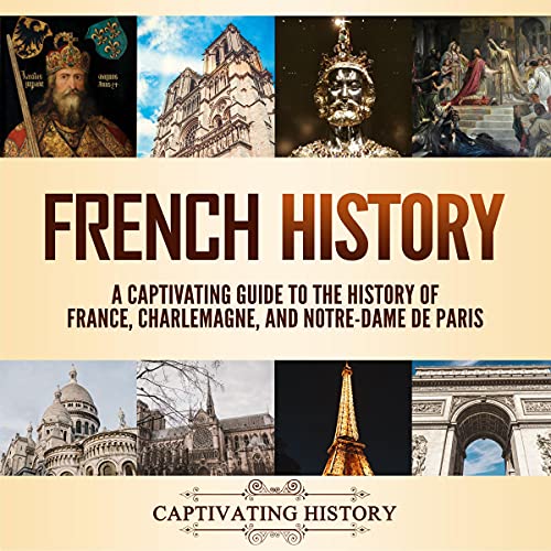 French History by Captivating History