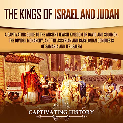 The Kings of Israel and Judah