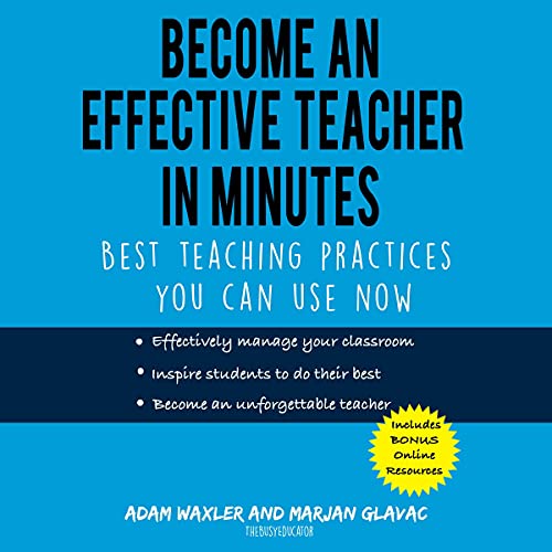 Become an Effective Teacher in Minutes