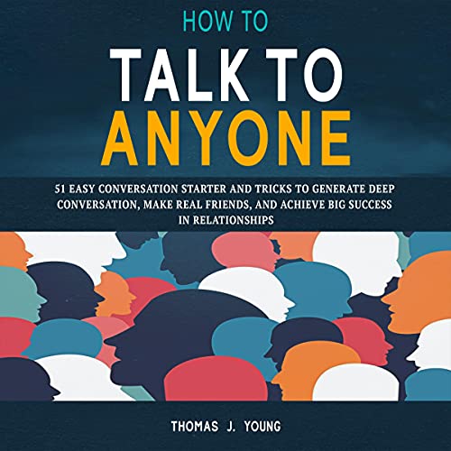 How to Talk to Anyone