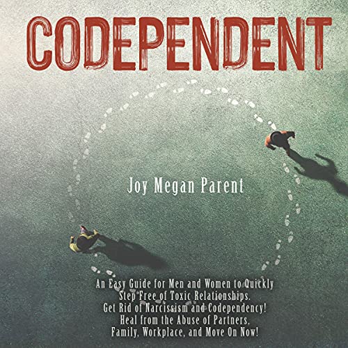 Codependent by Joy Megan Parent