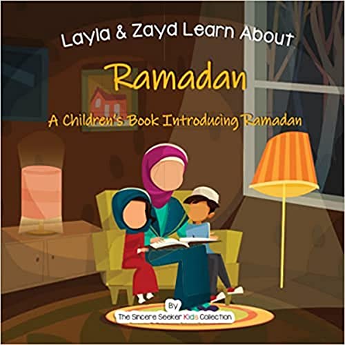 Ramadan for Kids: Layla & Zayd Learn About Ramadan