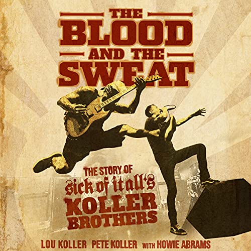 The Blood and the Sweat by Lou Koller
