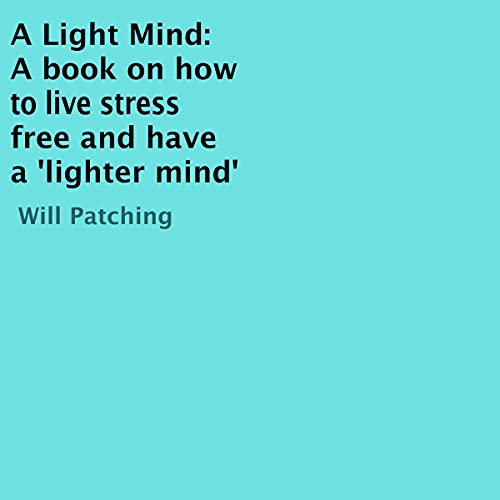 A Light Mind by Will Patching