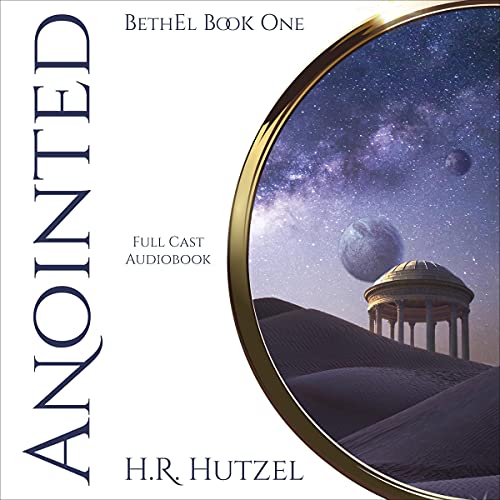 Anointed by H.R. Hutzel