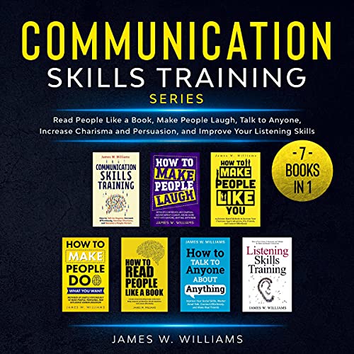 Communication Skills Training Series: 7 Books in 1