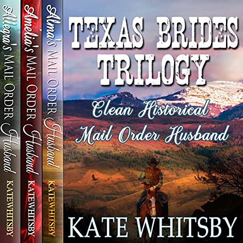 Texas Brides Trilogy