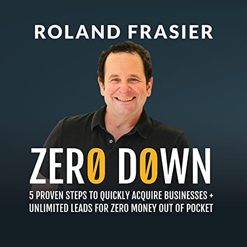 Zero Down by Roland Frasier