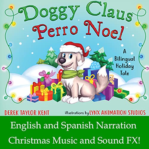 Doggy Claus / Perro Noel (English and Spanish Edition)