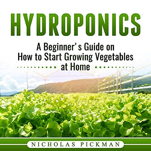Hydroponics by Nicholas Pickman
