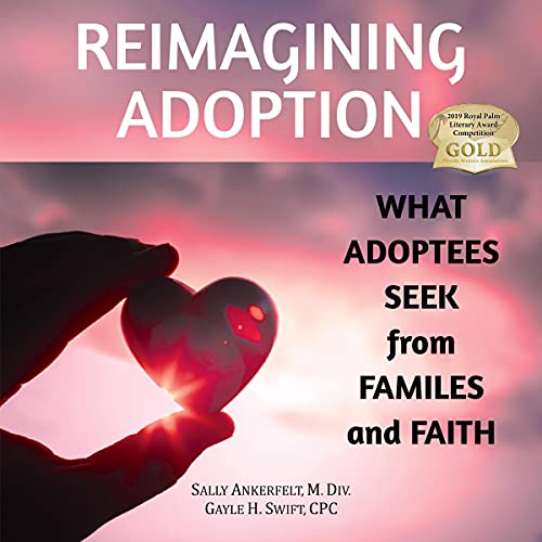 Reimagining Adoption by Sally Ankerfelt