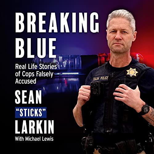 Breaking Blue by Sean "Sticks" Larkin