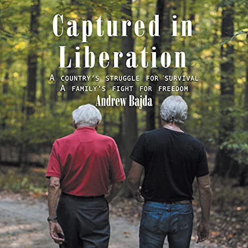 Captured in Liberation by Andrew Bajda