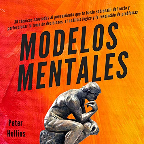 Modelos mentales [Mental Models] by Peter Hollins