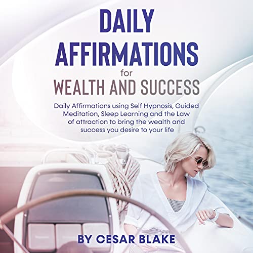 Daily Affirmations for Wealth and Success