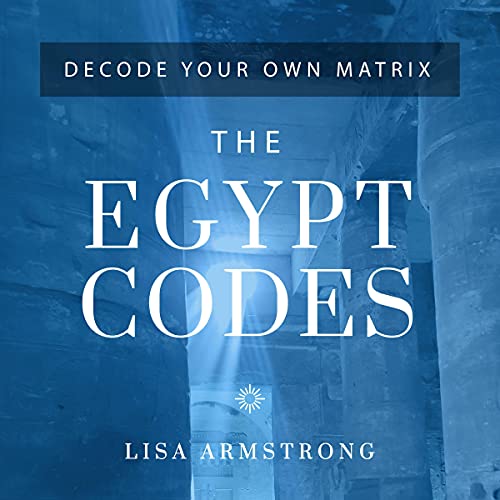 Decode Your Own Matrix: The Egypt Codes