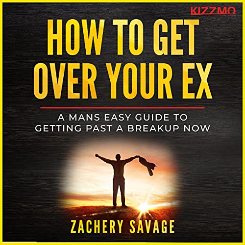 How to Get Over Your Ex