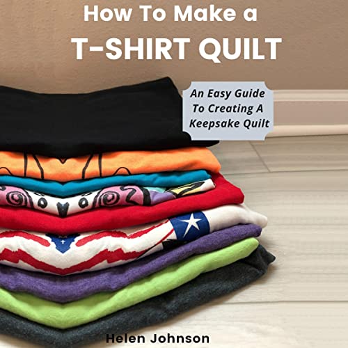 How to Make a T-Shirt Quilt