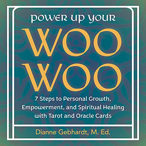 Power Up Your Woo Woo by Ms. Lois Dianne Gebhardt