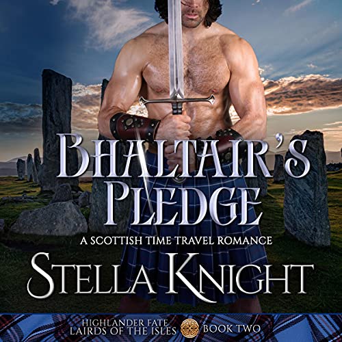 Bhaltair's Pledge: A Scottish Time Travel Romance