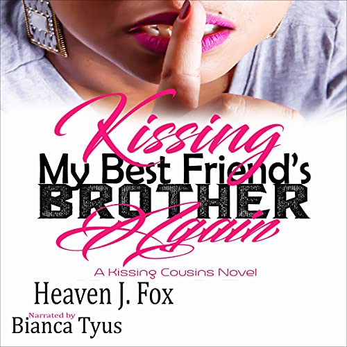 Kissing My Best Friend's Brother Again