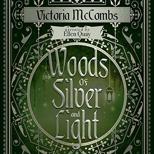 Woods of Silver and Light