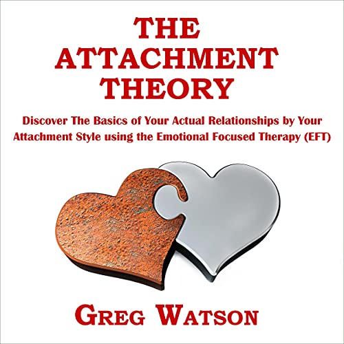 The Attachment Theory