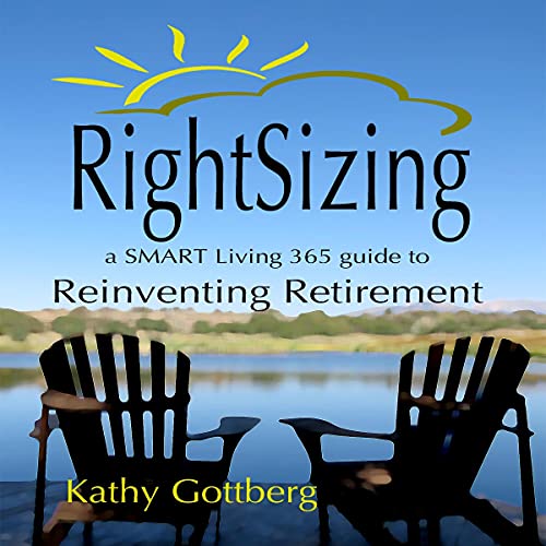 Rightsizing by Kathy Gottberg