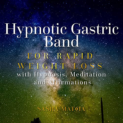 Hypnotic Gastric Band for Rapid Weight Loss