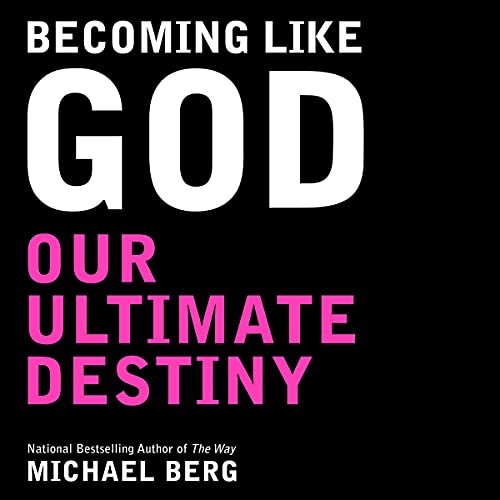 Becoming Like God