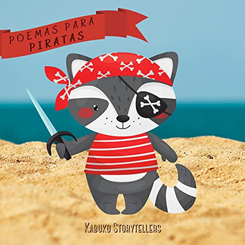 Poemas Para Piratas [Poems for Pirates] by Kabuko Storytellers