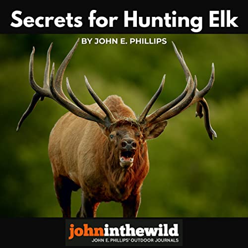 Secrets for Hunting Elk