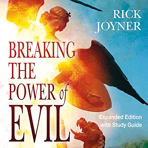 Breaking the Power of Evil - Expanded Edition