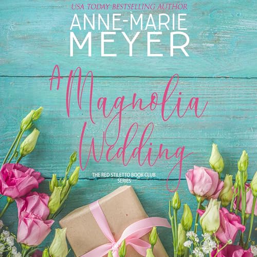 A Magnolia Wedding