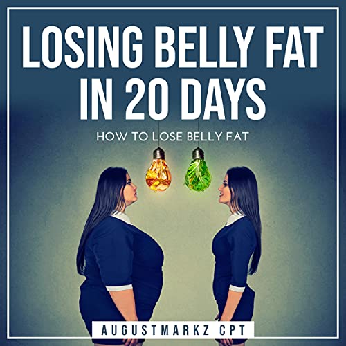 Losing Belly Fat in 20 Days