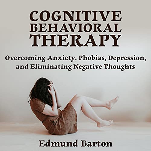 Cognitive Behavioral Therapy by Edmund Barton