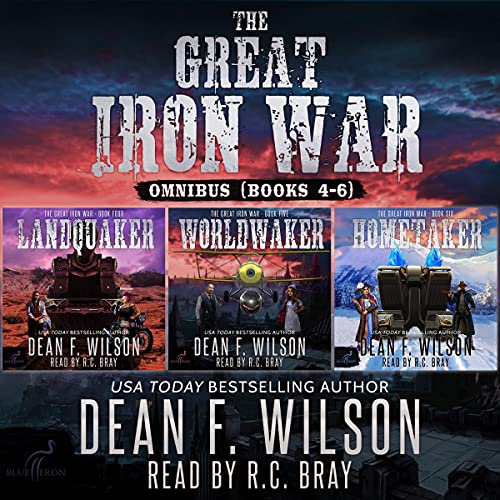 The Great Iron War - Omnibus (Books 4-6)