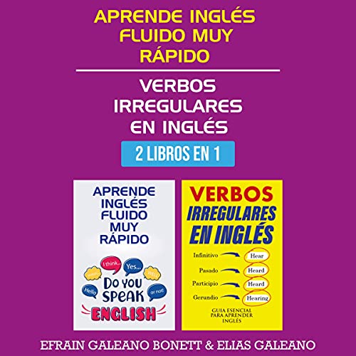 Aprende inglés fluido muy rápido | verbos irregulares en inglés [Learn Fluent English Very Fast | Irregular Verbs in English]