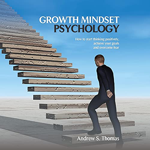 Growth Mindset by Andrew S. Thomas