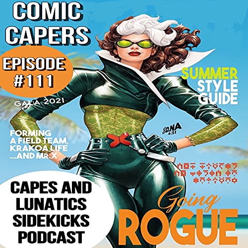 Comic Capers Ep #111: X-Men Annual #13 (1989) & X-Men #21 (2021) by Unknown