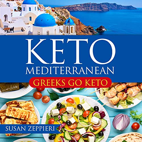 Keto Mediterranean: Greeks Go Keto