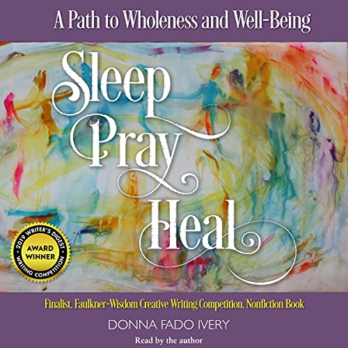 Sleep, Pray, Heal by Donna Fado Ivery