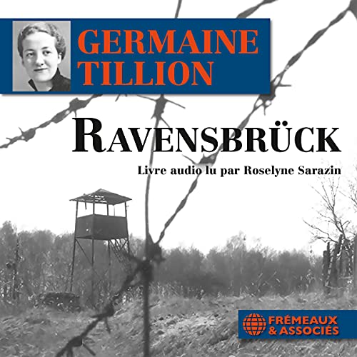 Ravensbrück [French Version] by Germaine Tillion