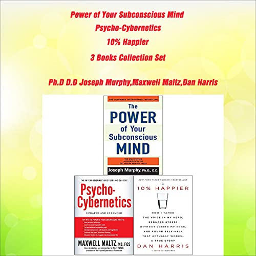 Power of Your Subconscious Mind, Psycho-Cybernetics, 10% Happier 3 Books Collection Set