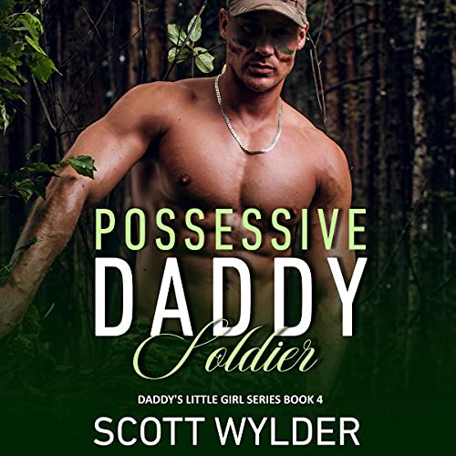 Possessive Daddy Soldier