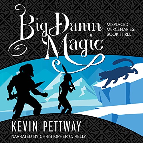Big Damn Magic by Kevin Pettway