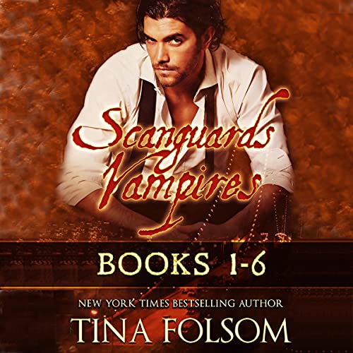 Scanguards Vampires: Books 1-6