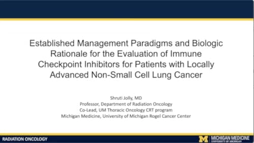 NSCLC | Consensus or Controversy? Radiation and Medical Oncology Investigator Perspectives on the Role of Immune Checkpoint Inhibition in the Management of Locally Advanced Non-Small Cell Lung Cancer by Unknown