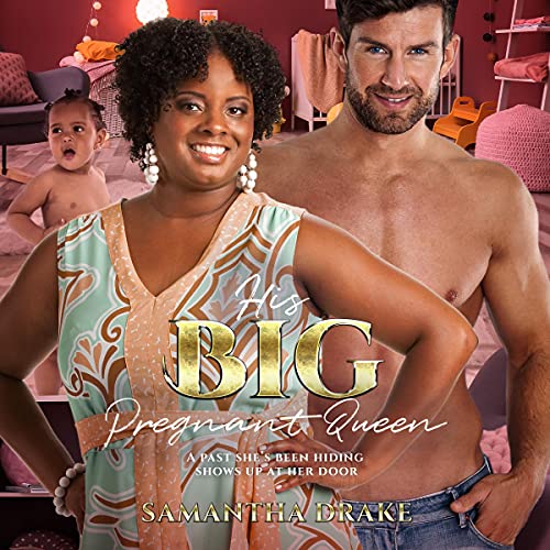 His Big, Pregnant Queen