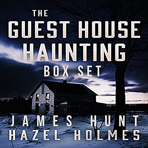 The Guest House Hauntings Boxset